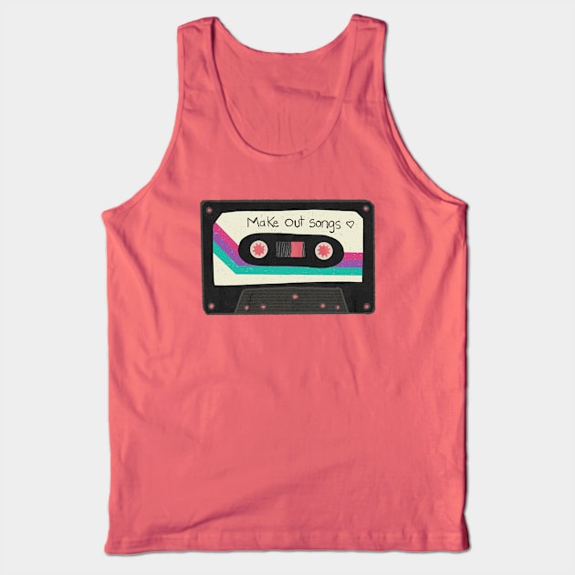 Make Out songs mixtape Tank Top by jenblove